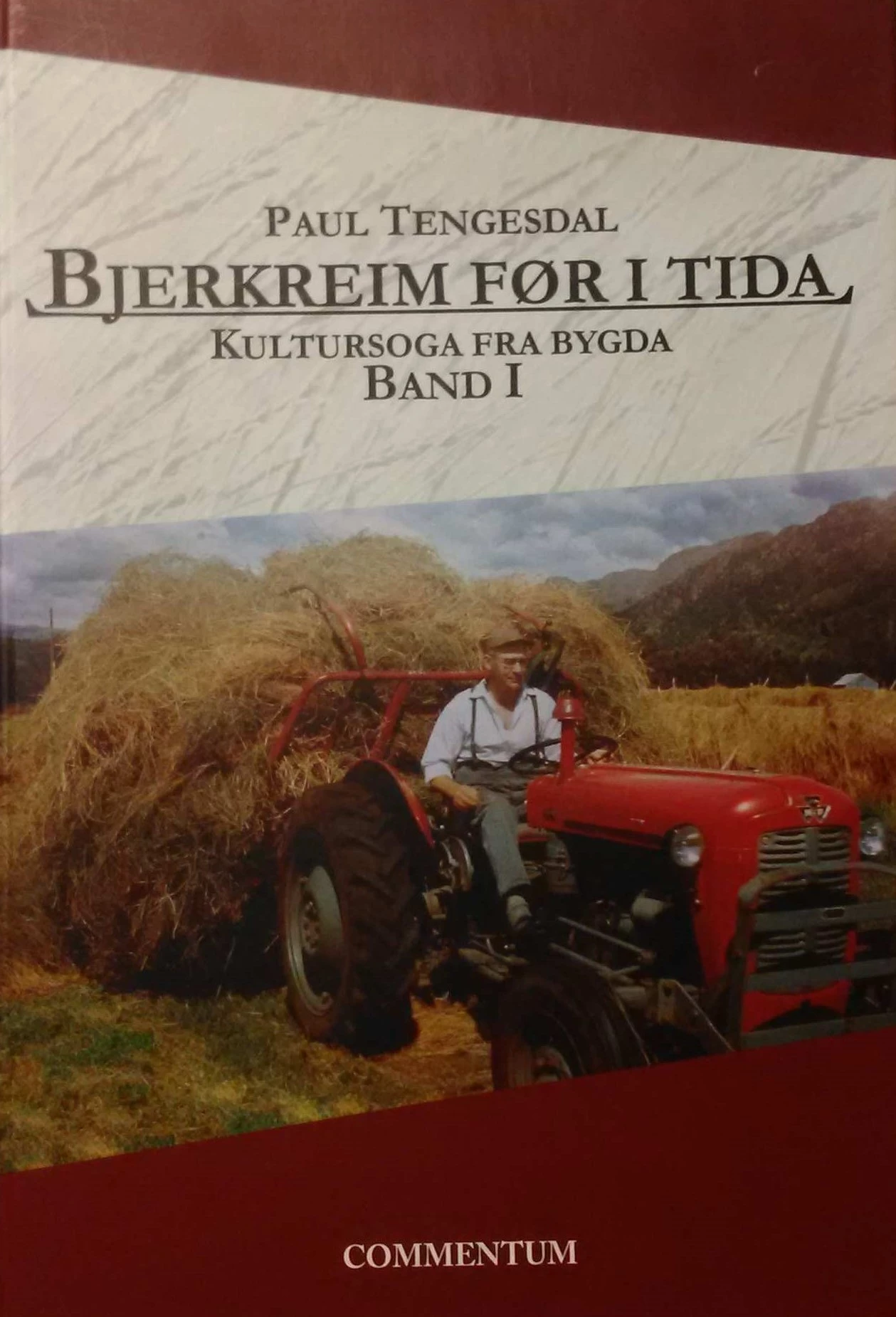 Bjerkreim før i tida – Band I